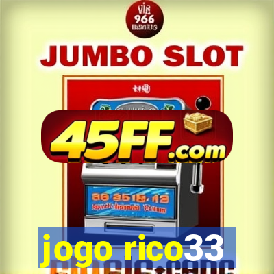 jogo rico33